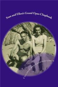 Stan and Ellen's Grand Opus Chapbook