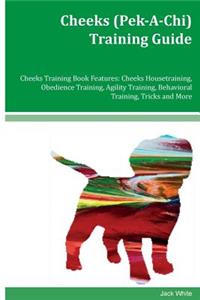 Cheeks (Pek-A-Chi) Training Guide Cheeks Training Book Features