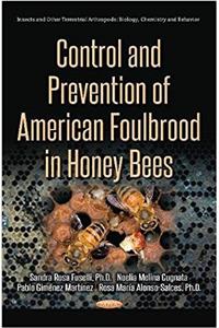 Control & Prevention of American Foulbrood in Honey Bees