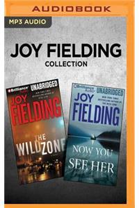 Joy Fielding Collection - The Wild Zone & Now You See Her