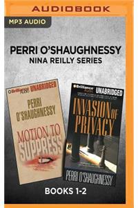 Perri O'Shaughnessy Nina Reilly Series: Books 1-2