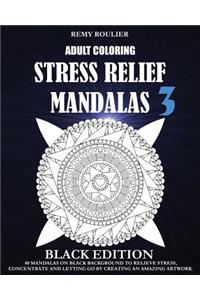 Adult Coloring Stress Relief Mandalas Black Edition 3