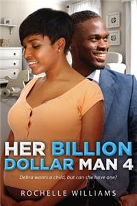 Her Billion Dollar Man 4