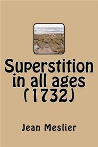 Superstition in all ages (1732)