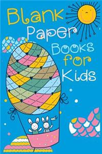Blank Paper Books For Kids