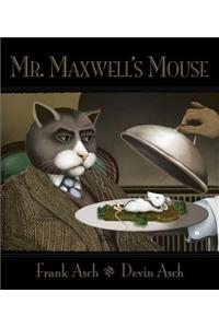 Mr. Maxwell's Mouse