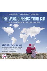 World Needs Your Kid