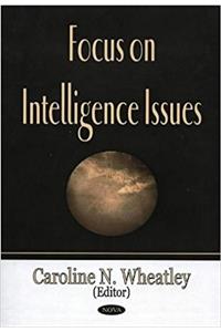 Focus on Intelligence Issues