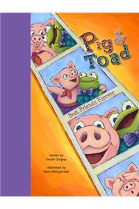 Pig & Toad: Best Friends Forever