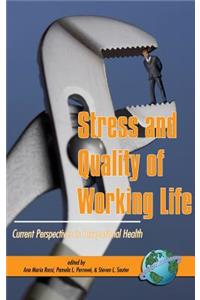 Stress and Quality of Working Life