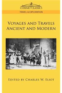 Voyages and Travels Ancient and Modern