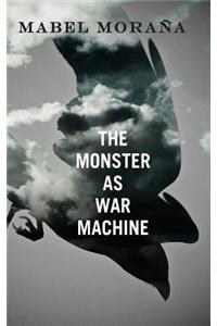 Monster as War Machine
