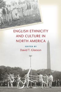 English Ethnicity and Culture in North America