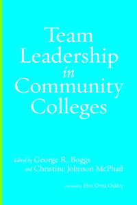 Team Leadership in Community Colleges