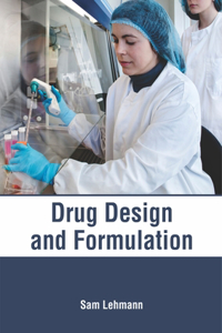 Drug Design and Formulation