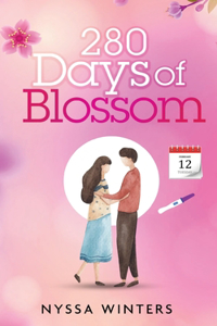 280 Days of Blossom