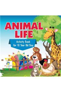 Animal Life Activity Book for 10 Year Old Boy