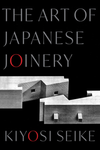 Art of Japanese Joinery