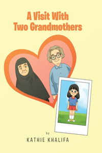 A Visit With Two Grandmothers