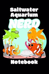 Saltwater Aquarium Nerd Notebook