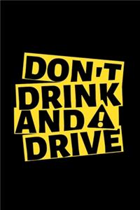 Don't drink and drive