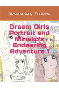 Dream Girls Portrait and Minako's Endearing Adventure 1
