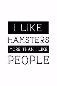 I Like Hamsters More Than I Like People