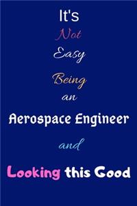 It's Not Easy Being an Aerospace Engineer and Looking This Good