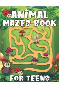 Animal Mazes Book For Teens: Animal Word Maze Puzzle Book