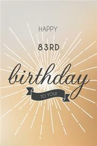 Happy 83rd Birthday To You