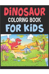 Dinosaur Coloring Book For Kids: Great Gift For Boys & Girls