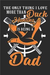 The only thing I love more than duck hunting