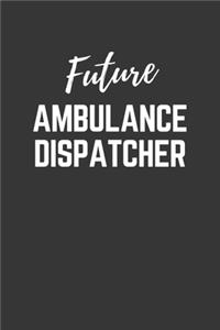 Future Ambulance-dispatcher Notebook