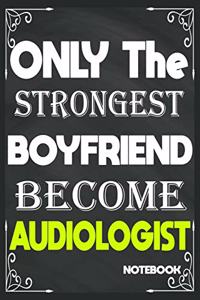 Only The Strongest Boyfriend Become Audiologist