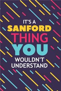 It's a Sanford Thing You Wouldn't Understand