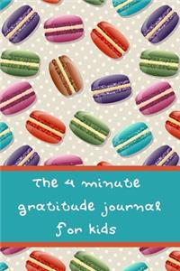 The 4 Minute Gratitude Journal for Kids