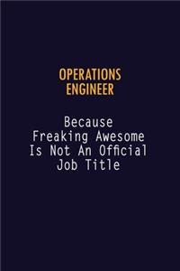 Operations Engineer Because Freaking Awesome is not An Official Job Title