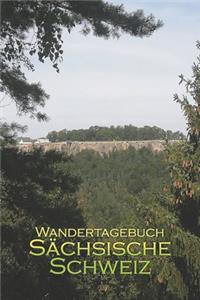 Wandertagebuch Sächsische Schweiz