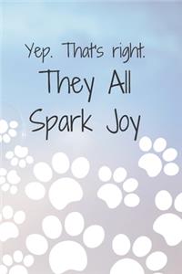 Yep. That's right. They All Spark Joy
