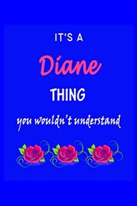 It's A Diane Thing You Wouldn't Understand