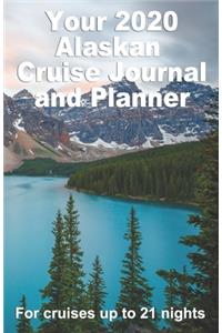 Your 2020 Alaskan Cruise Journal and Planner