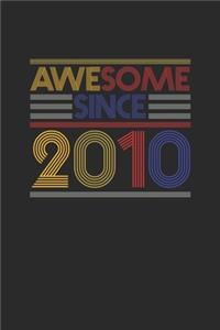 Awesome Since 2010: Graph Paper Notebook / Journal (6" X 9" - 5 Squares per inch - 120 Pages) - Birthday Gift Idea