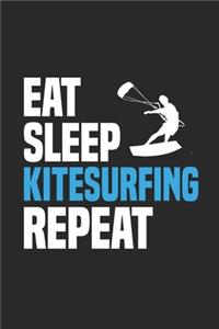 Eat Sleep Kitesurfing Repeat