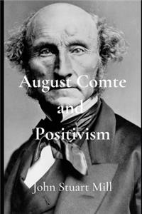 August Comte and Positivism