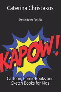 Sketch Books for Kids