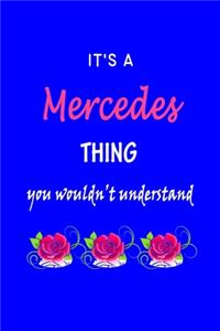 It's A Mercedes Thing You Wouldn't Understand