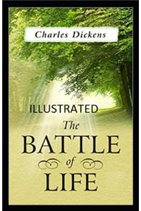 The Battle of Life Illustrated