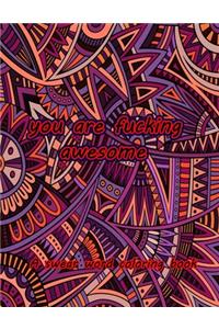 You are fucking awesome a swear word coloring book
