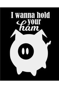 I Wanna Hold Your Ham