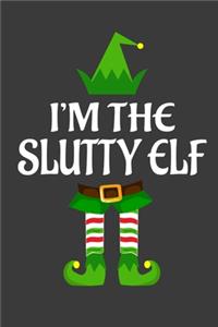 I'm The Slutty ELF